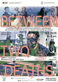 Zwischen zwei Toden: Ein Kooperationsprojekt zwischen Installation, Performance und Alter Musik Zwischen zwei Toden: Ein Kooperationsprojekt zwischen Installation, Performance und Alter Musik